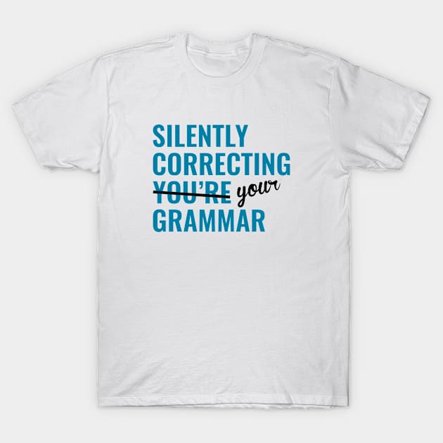 Silently Correcting You're Grammar T-Shirt by AmazingVision